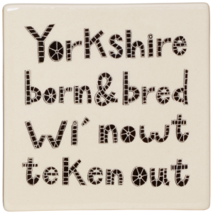 Moorland Pottery Yorkshire Born and Bred coaster