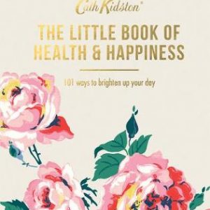 Cath Kidston The Little Book of Health & Happiness-0