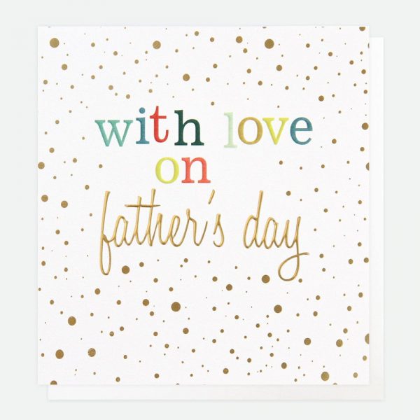 Caroline Gardner With Love On Father's Day Card